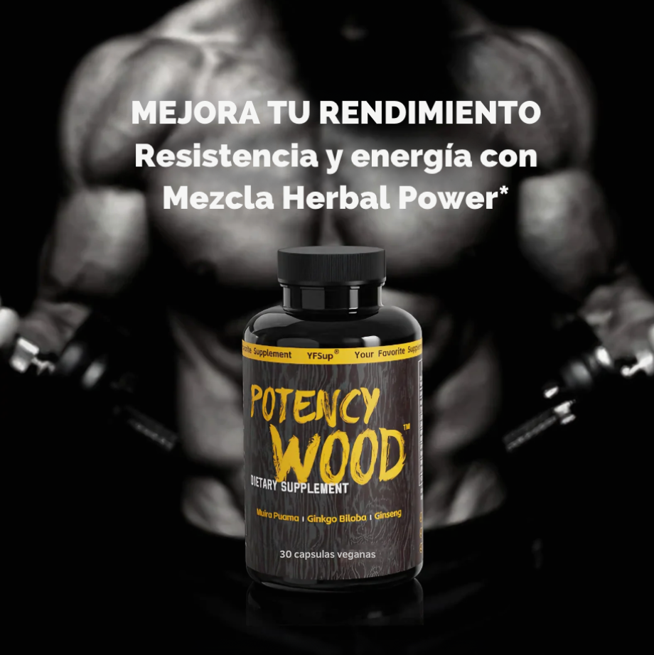 POTENCY WOOD™- El Encendido Natural de Tu Potencia