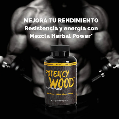 POTENCY WOOD™- El Encendido Natural de Tu Potencia